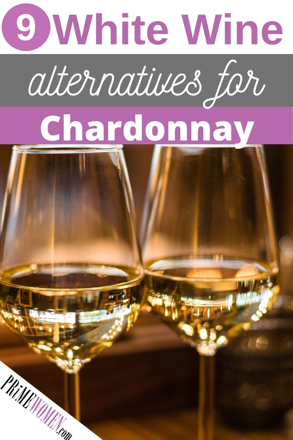 9 White Wine Alternatives for Chardonnay