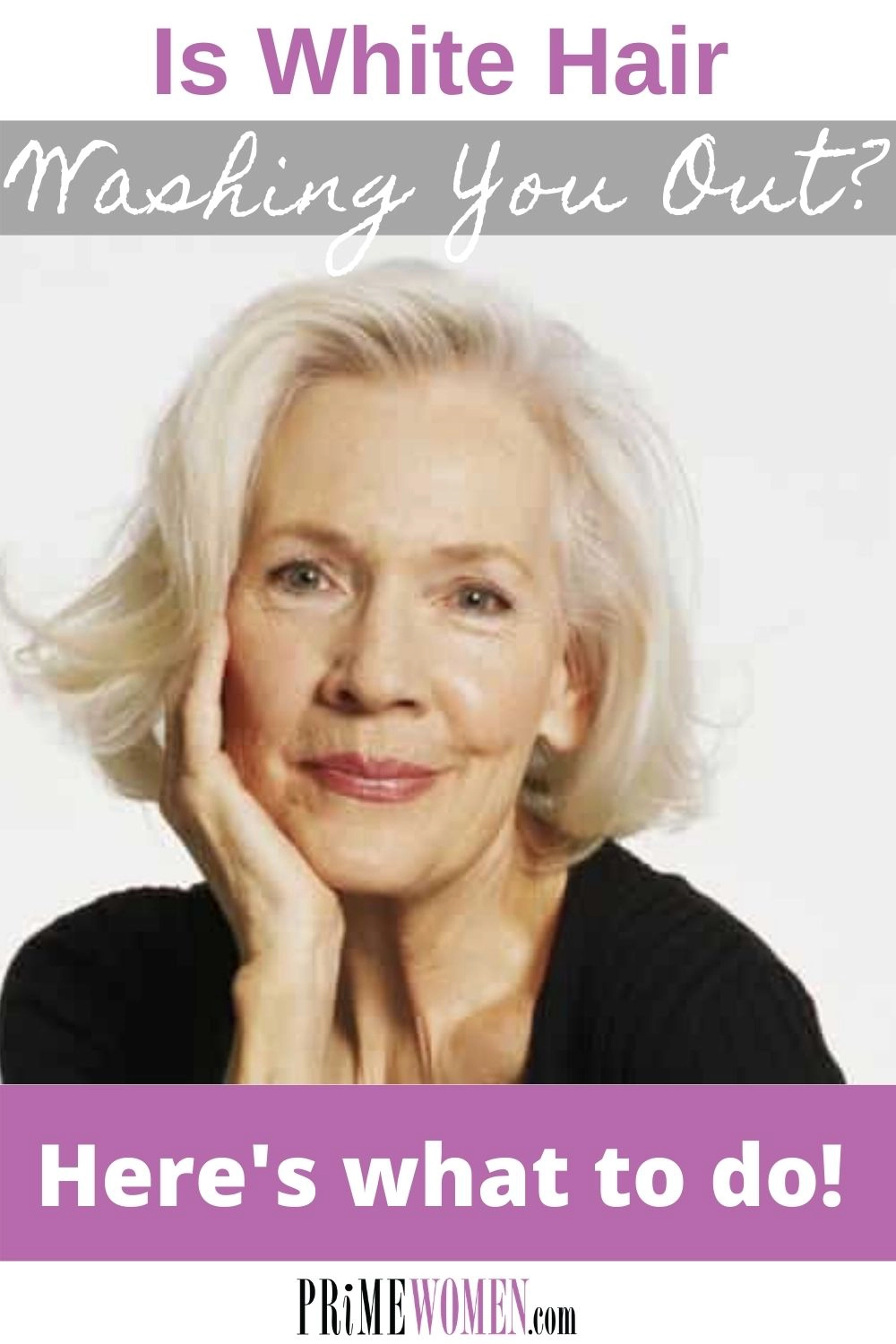 Is white hair washing you out_ Here's what you can do to fix it.