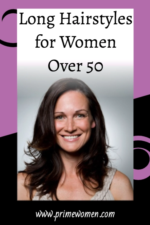 Long Hairstyles for Women Over 50