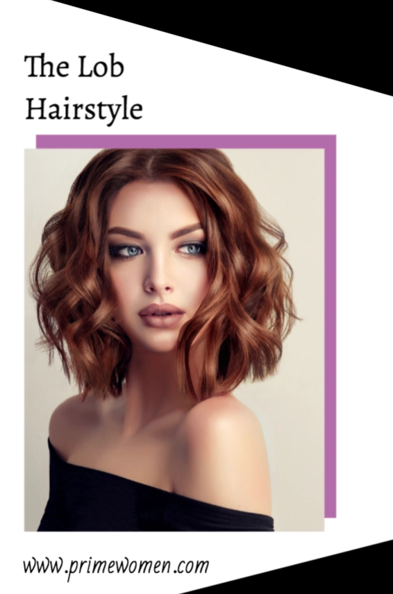 The Lob Hairstyle