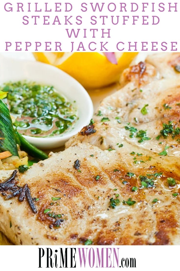 Grilled Swordfish Steaks Stuffed with Pepper Jack Cheese Recipe