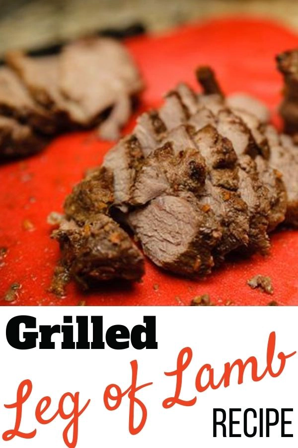 Grilled Leg of Lamb Recipe