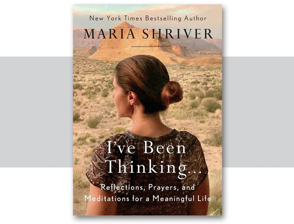 I've Been Thinking by Maria Shriver