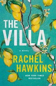 The Villa by Rachel Hawkins