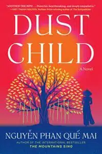 Dust Child by Nguyen Phan Que Mai
