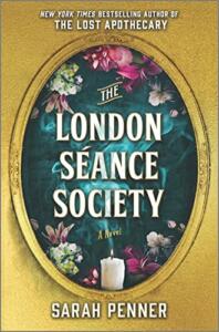 London Seance Society by Sarah Penner