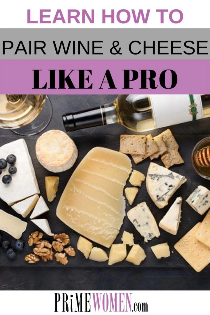 Learn how to pair wine and cheese like a pro
