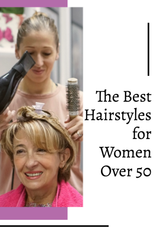 The Best Hairstyles for Women Over 50