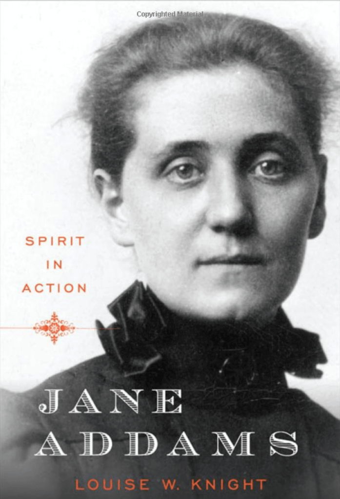 Jane Addams by Louise Knight