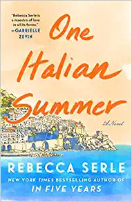 ONE ITALIAN SUMMER by Rebecca Serle