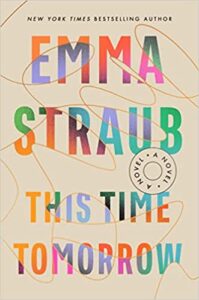 THIS TIME TOMORROW by Emma Straub