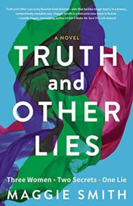 TRUTH AND OTHER LIES by Maggie Smith