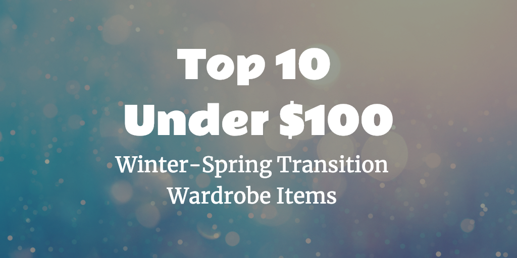 Top 10 Under $100