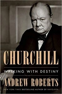 Churchill- Walking with Destiny&nbsp;by Andrew Roberts