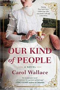 OUR KIND OF PEOPLE by Carol Wallace