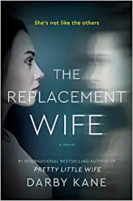 REPLACEMENT WIFE by Darby Kane