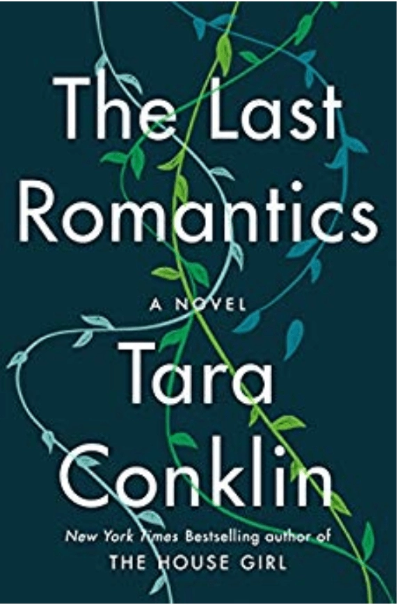 The Last Romantics by Tara Conklin