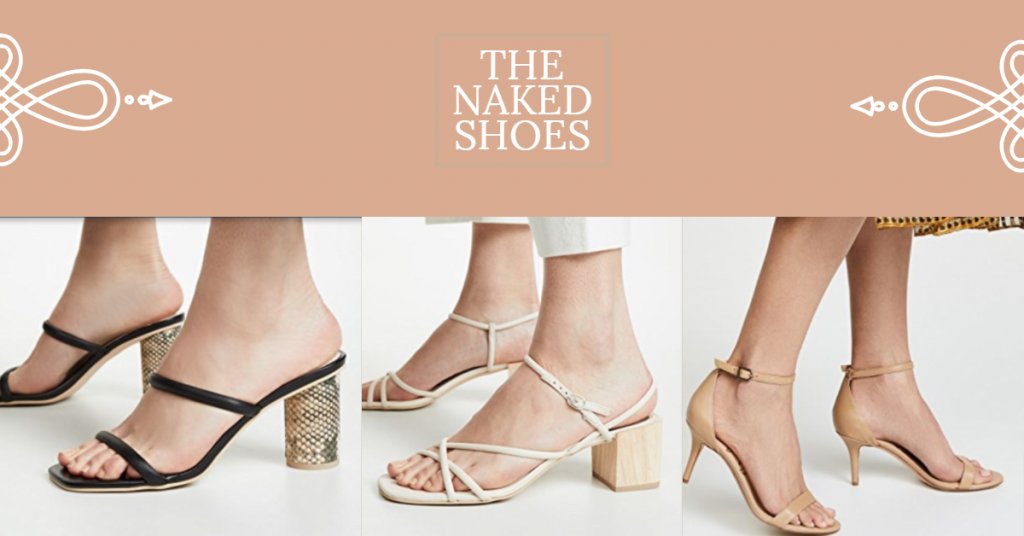 The Naked Shoe for Spring and Summer