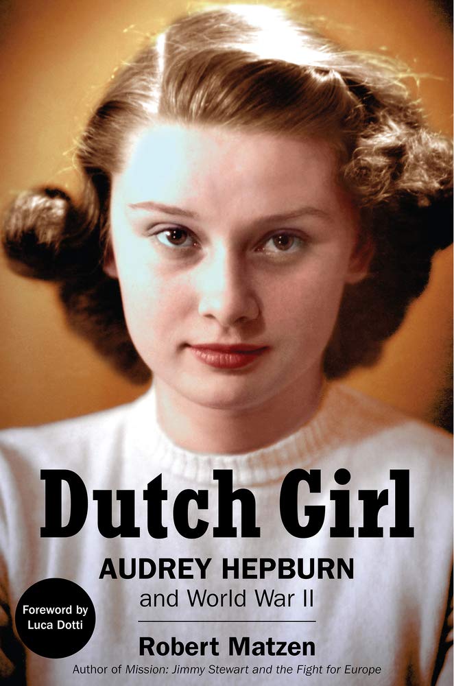 Dutch Girl Audrey Hepburn and World War II