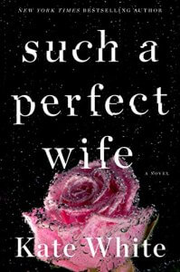 Such a Pefect Wife