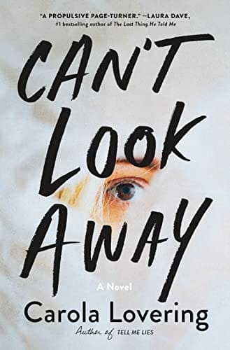 Can't Look Away by Carola Lovering