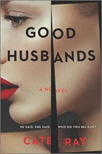 Good Husbands by Cate Ray