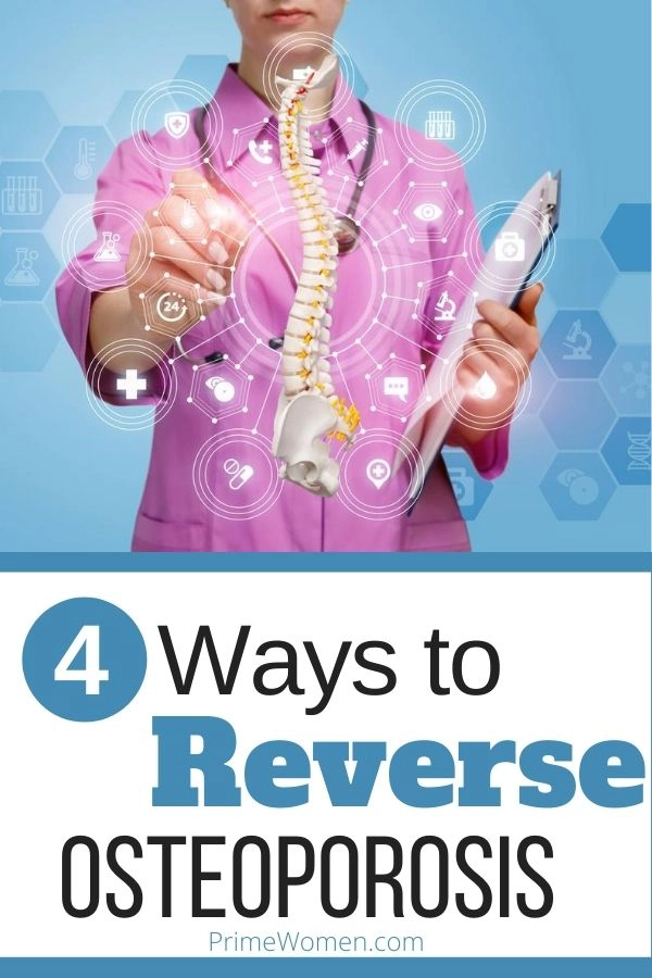 4 ways to reverse osteoporosis