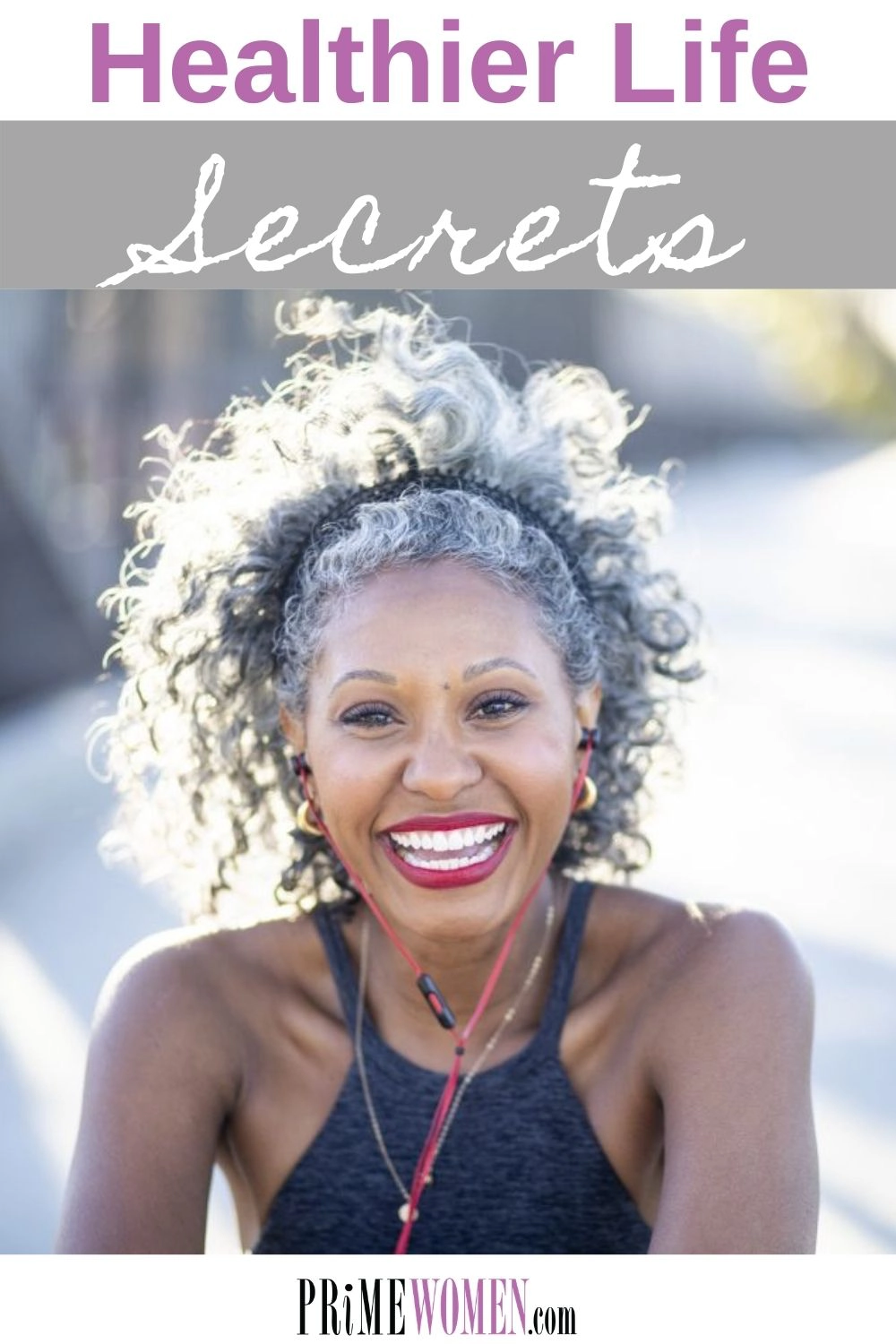 Secrets to living a healthier life