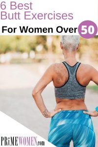 6 best butt exercises for women over 50