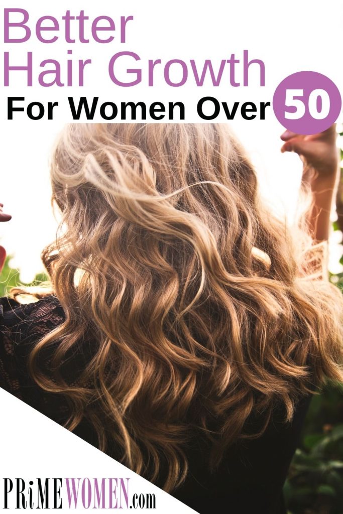 Better Hair Growth for Women Over 50
