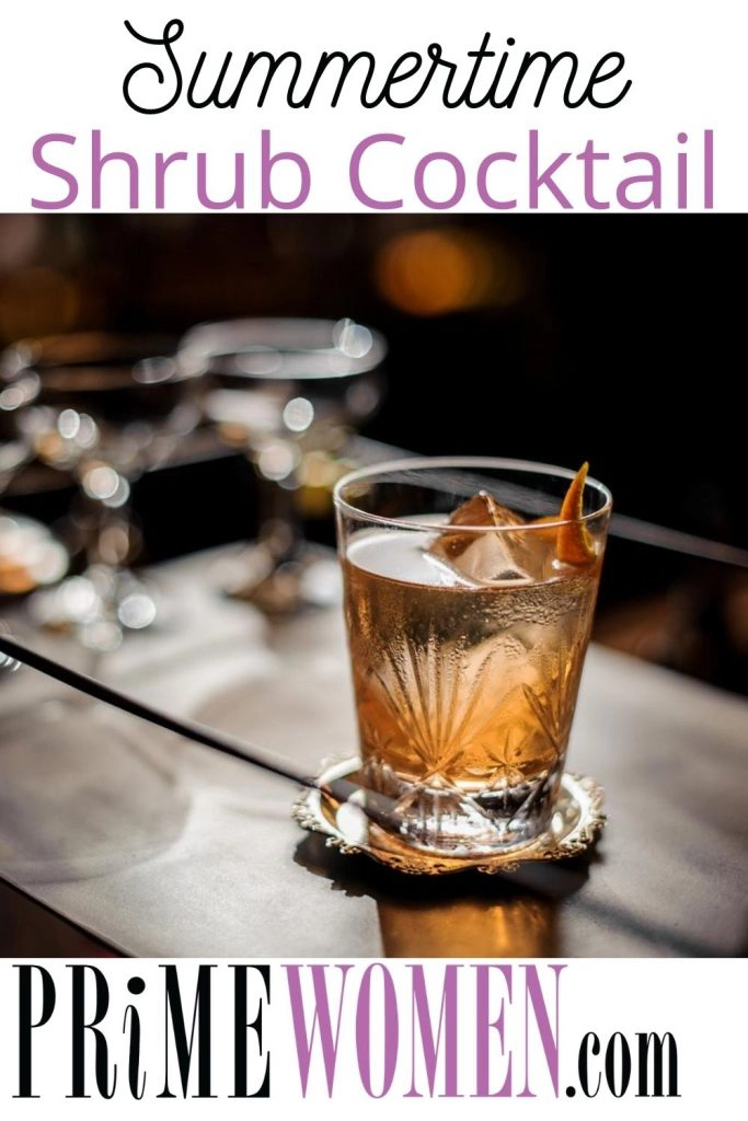 Summertime Shrub Cocktail Recipe