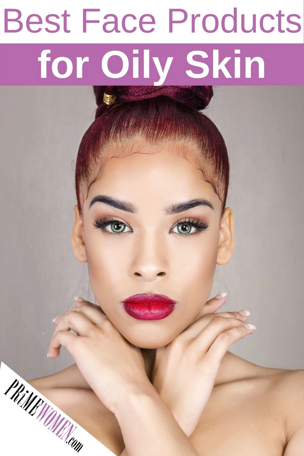 The best face products for oily skin