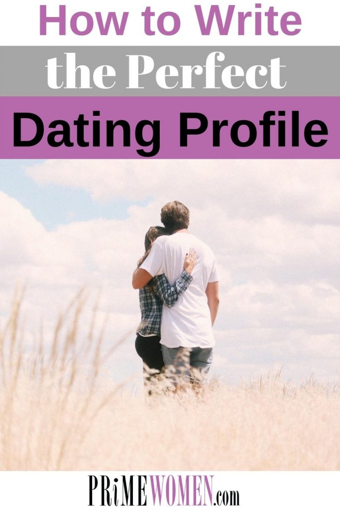 How to write the perfect dating profile