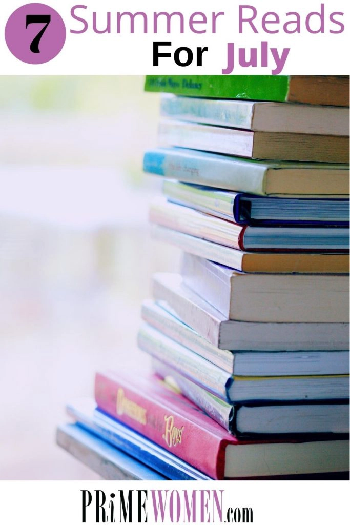 7 Summer Reads for July