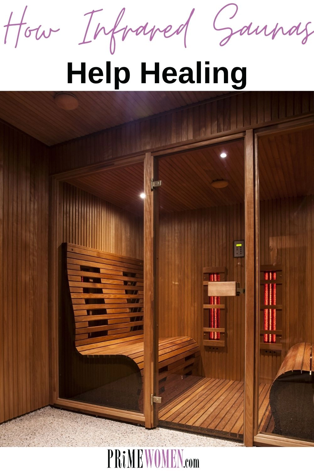 How Infrared Saunas help and heal