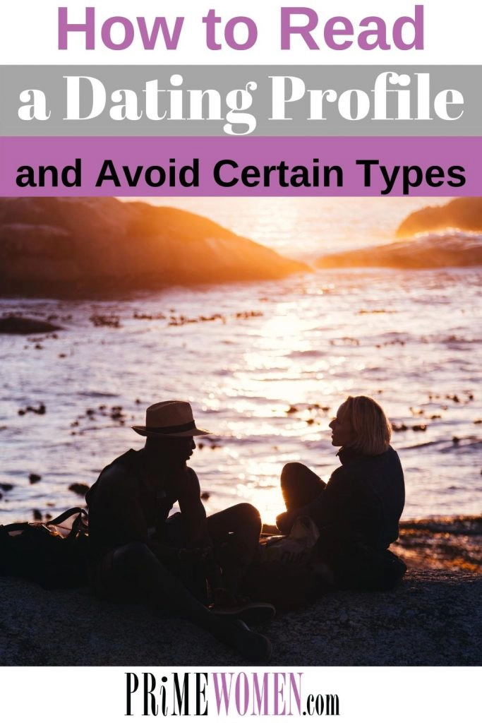 How to read a dating profile and avoid certain types.