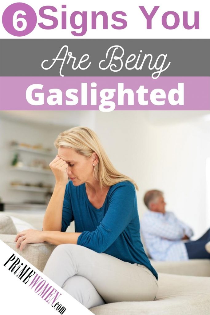 6 Signs you are being gaslighted