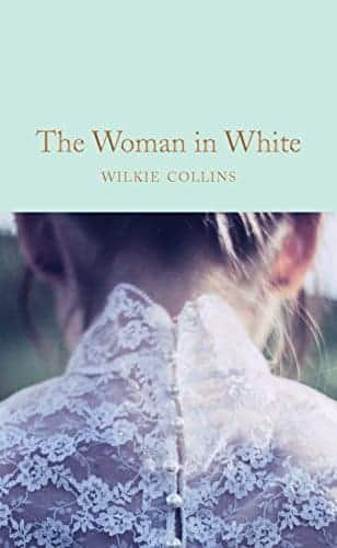 The Woman in White By Wilke Collins