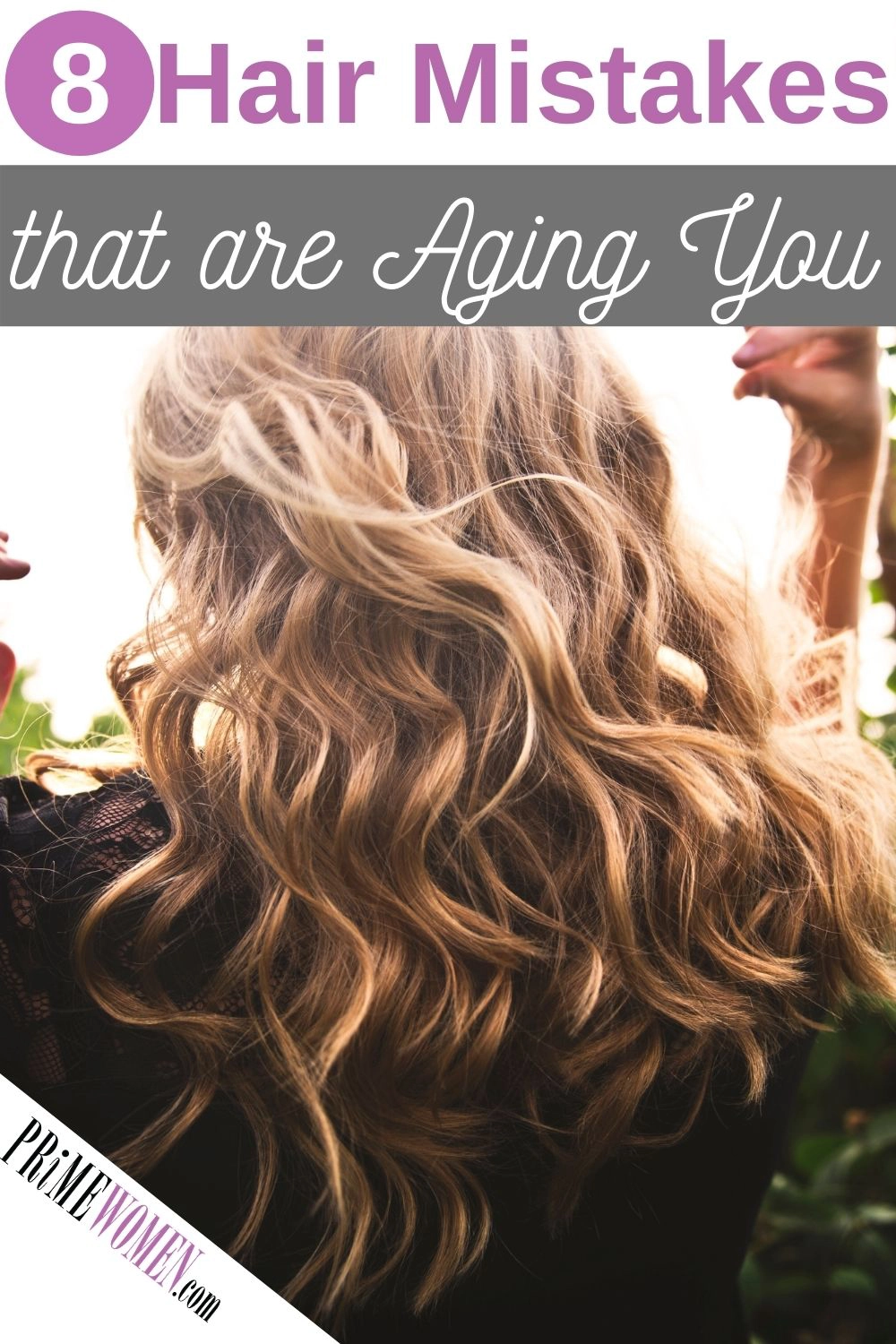 8 Hair Mistakes that are Aging You