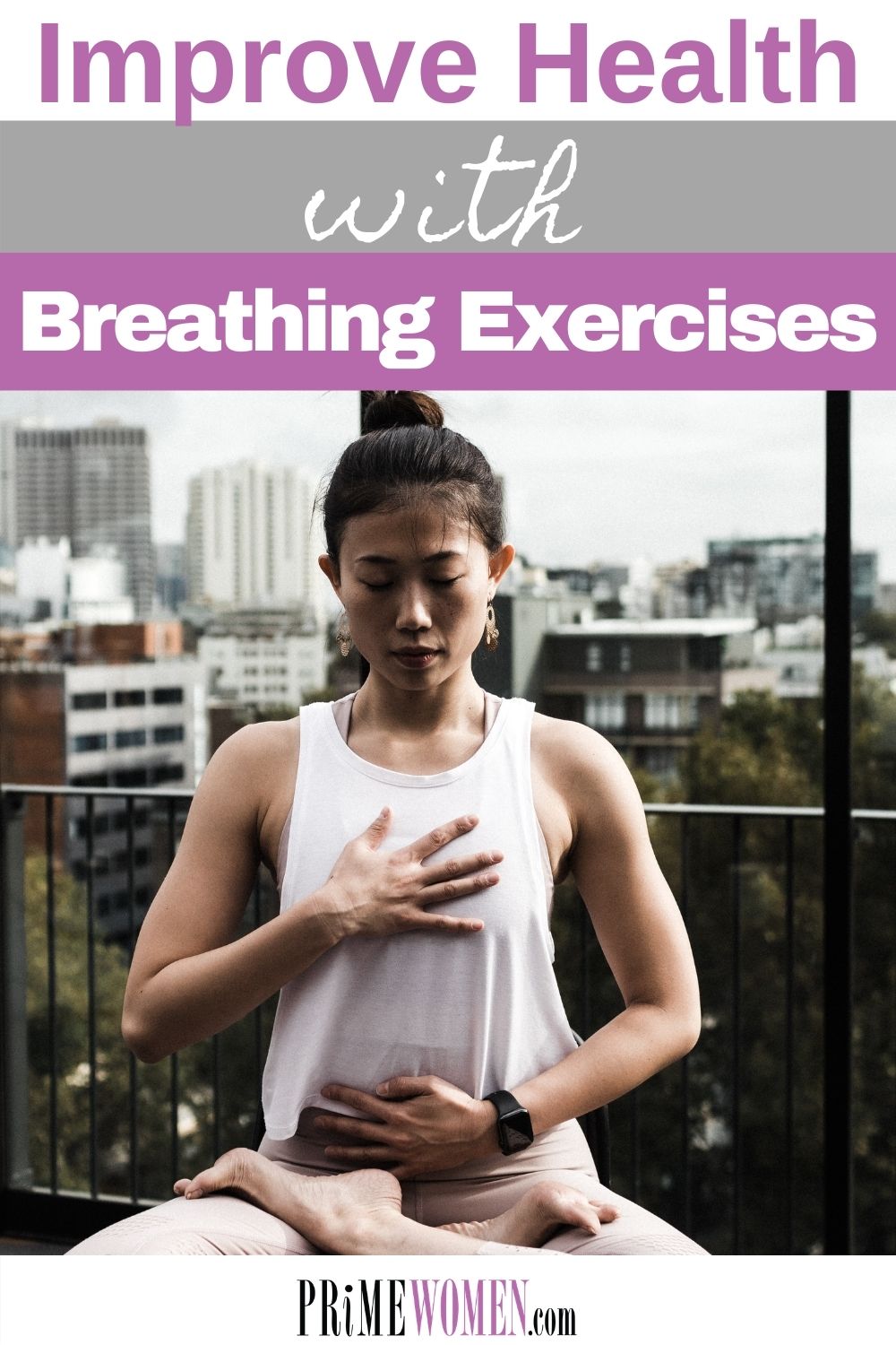 Improve your health with Breathing Exercises
