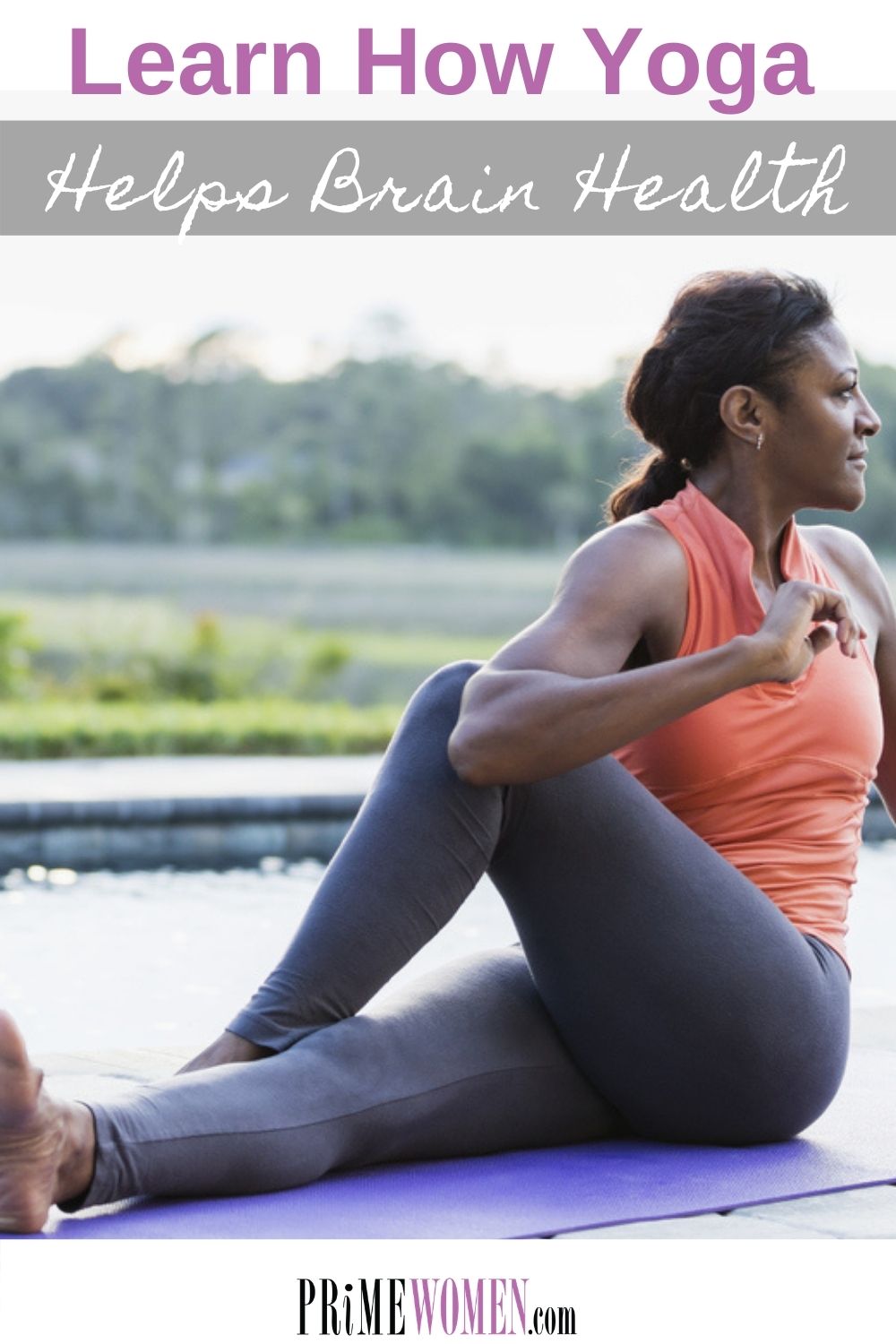 Learn how yoga helps brain health