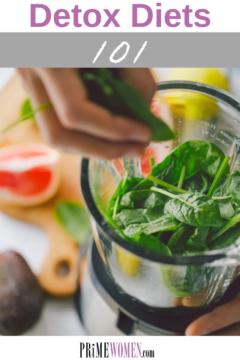 Detox Diets 101 - Everything you need to know about detox diets, including whether or not they work.