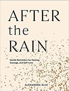 After The Rain by Alexandra Elle