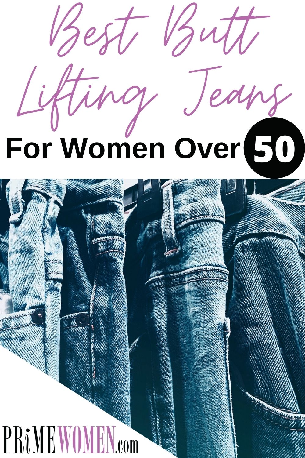 Best Butt Lifting Jeans for Women over 50