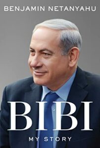 Bibi My Story by Benjamin Netanyahu
