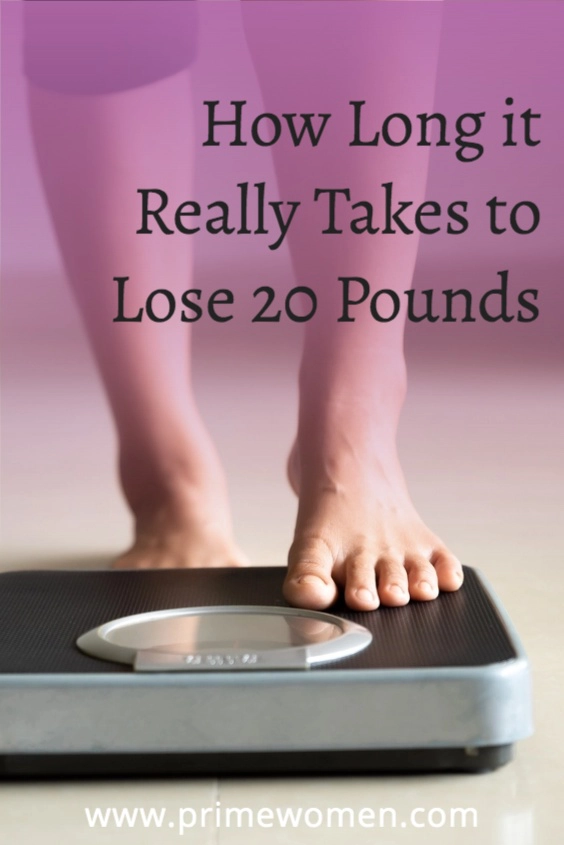 Find out how long it really takes to lose 20 pounds. 