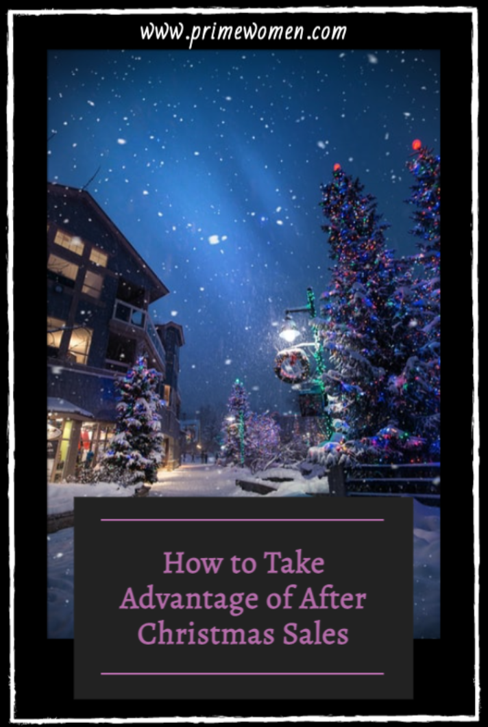 How to take advantage of after Christmas sales