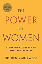 The Power of Women by Denis Mukulege