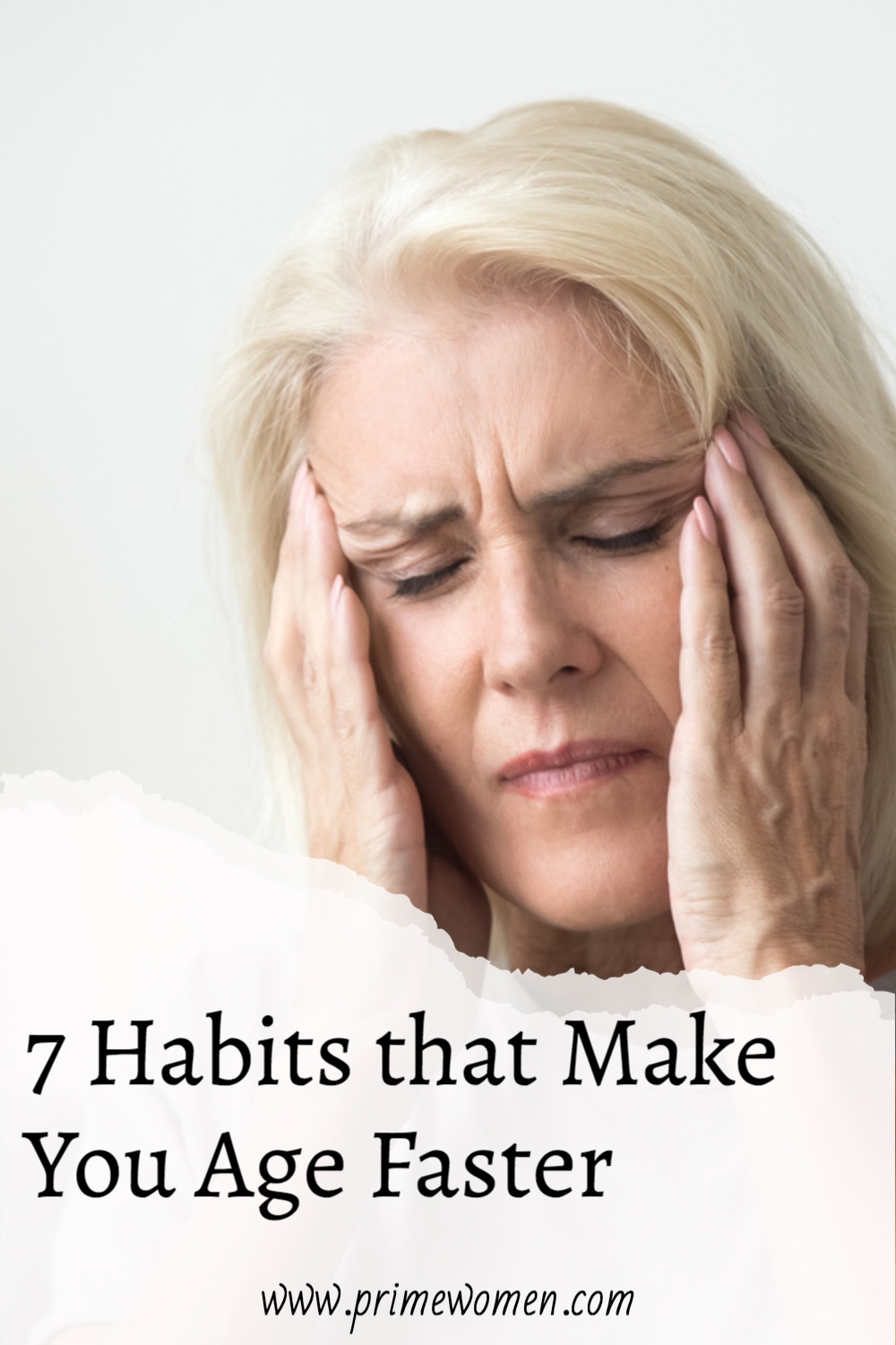 7 Habits that make you age faster