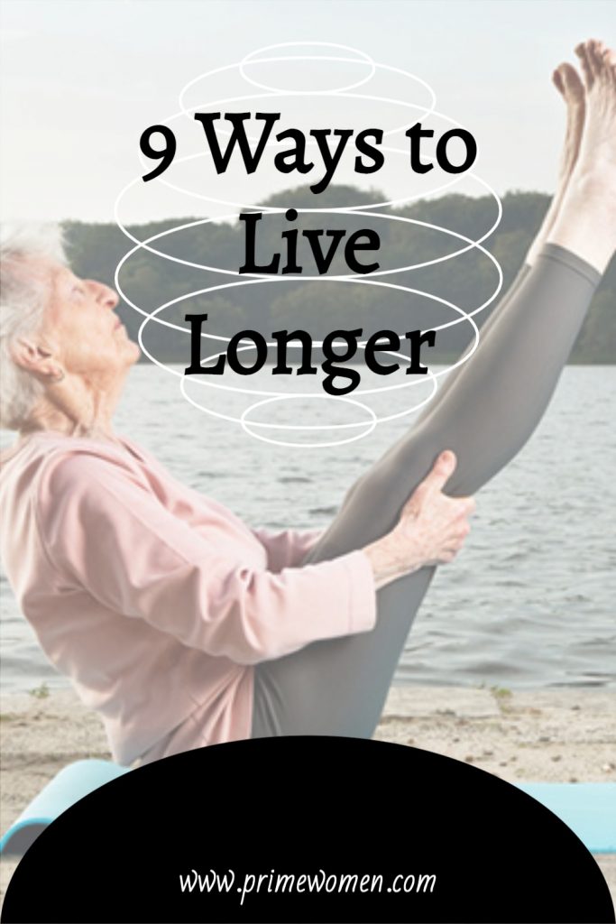 9 Ways to live longer